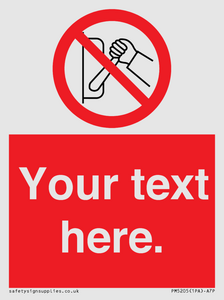 Custom Do Not Operate Sign